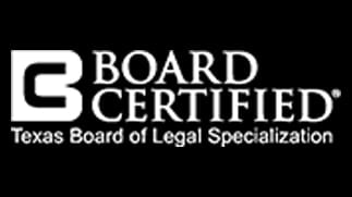 Board Certified | Texas Board of Legal Specialization badge
